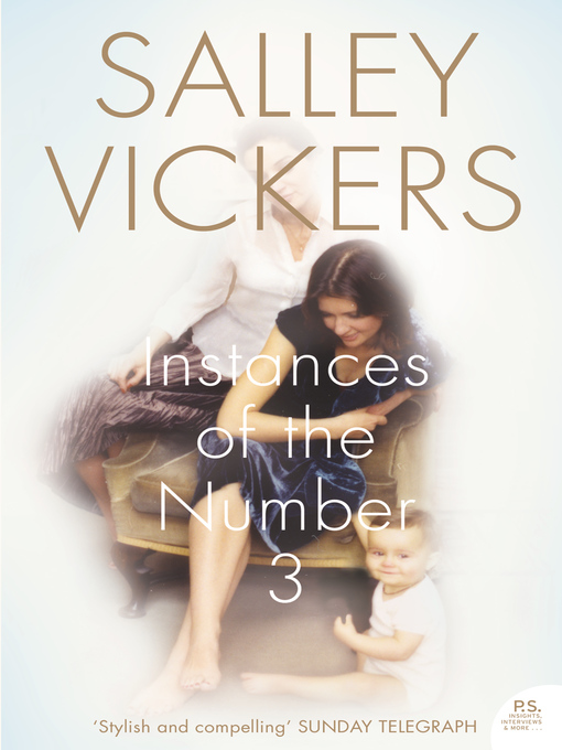 Title details for Instances of the Number 3 by Salley Vickers - Available